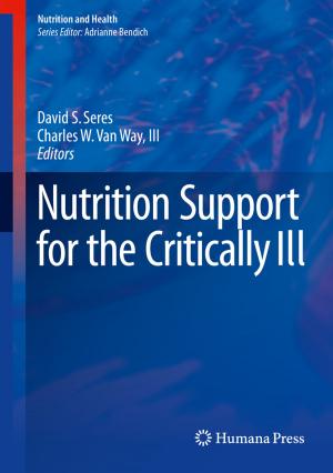 Cover of the book Nutrition Support for the Critically Ill by Vijayan Krishnaraj, J. Paulo Davim, Nanjappan Natarajan