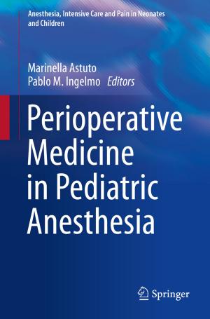 Cover of the book Perioperative Medicine in Pediatric Anesthesia by Dariusz Mrozek