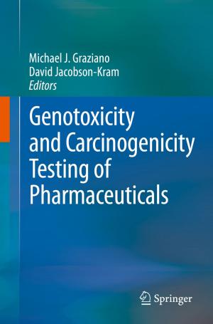 Cover of the book Genotoxicity and Carcinogenicity Testing of Pharmaceuticals by 