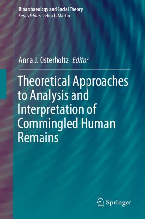 Cover of the book Theoretical Approaches to Analysis and Interpretation of Commingled Human Remains by Jean-Paul Penot