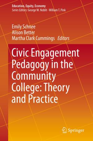 Cover of the book Civic Engagement Pedagogy in the Community College: Theory and Practice by Ufuoma Akpojivi