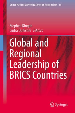 Cover of the book Global and Regional Leadership of BRICS Countries by 