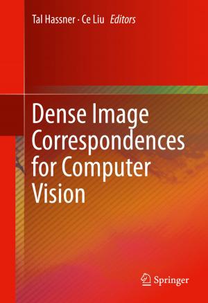 Cover of the book Dense Image Correspondences for Computer Vision by A. Orlando Ortiz