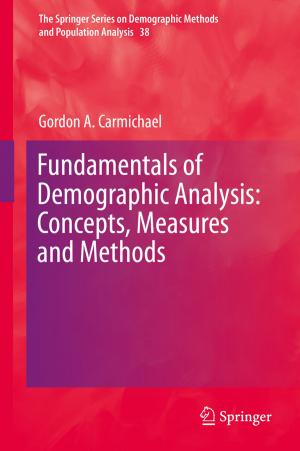 bigCover of the book Fundamentals of Demographic Analysis: Concepts, Measures and Methods by 