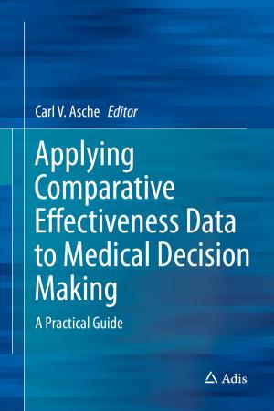 Cover of the book Applying Comparative Effectiveness Data to Medical Decision Making by Julieta Vartabedian