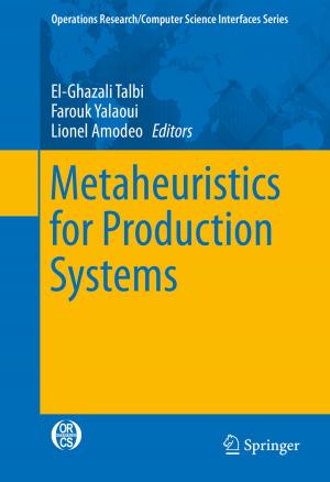 Cover of the book Metaheuristics for Production Systems by Luis de la Peña, Ana María Cetto, Andrea Valdés Hernández