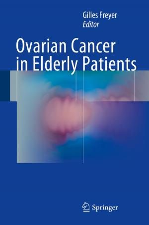 Cover of the book Ovarian Cancer in Elderly Patients by R.H. Frater, W.M. Goss, H.W. Wendt