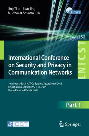 Cover of the book International Conference on Security and Privacy in Communication Networks by Troyee Dasgupta, Soumyajit Mukherjee
