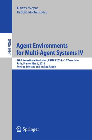 Cover of the book Agent Environments for Multi-Agent Systems IV by Jada Hector, David Khey