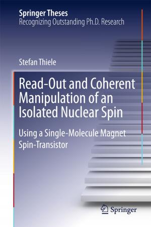Cover of the book Read-Out and Coherent Manipulation of an Isolated Nuclear Spin by Luis T. Aguilar, Igor Boiko, Leonid Fridman, Rafael Iriarte
