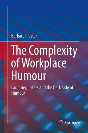 Cover of the book The Complexity of Workplace Humour by 