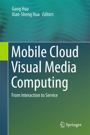 Cover of the book Mobile Cloud Visual Media Computing by Diego Oliva, Mohamed Abd Elaziz, Salvador Hinojosa