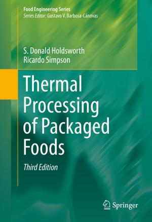 Cover of the book Thermal Processing of Packaged Foods by Wyn Q. Bowen, Hassan Elbahtimy, Christopher Hobbs, Matthew Moran