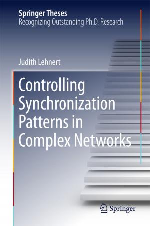 Cover of the book Controlling Synchronization Patterns in Complex Networks by Nicos Christodoulakis