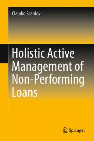 Cover of the book Holistic Active Management of Non-Performing Loans by Gisbert Stoyan, Agnes Baran