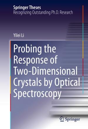 Cover of the book Probing the Response of Two-Dimensional Crystals by Optical Spectroscopy by Nancy Billias, Sivaram Vemuri