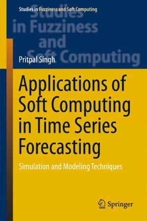 Cover of the book Applications of Soft Computing in Time Series Forecasting by Saroj Rout, Sameer Sonkusale