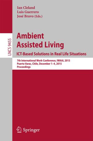 Cover of the book Ambient Assisted Living. ICT-based Solutions in Real Life Situations by Sachin Shetty, Xuebiao Yuchi, Min Song
