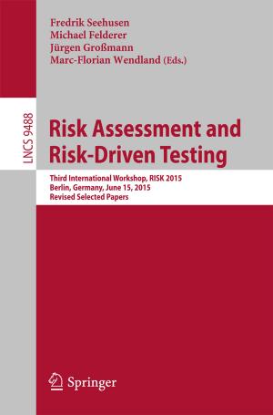 Cover of the book Risk Assessment and Risk-Driven Testing by Adam Chen, James L. Chen
