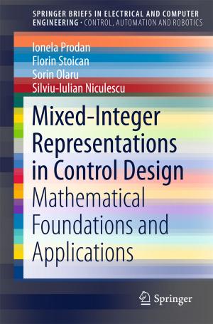 Cover of the book Mixed-Integer Representations in Control Design by Ayodeji E. Oke, Clinton O. Aigbavboa