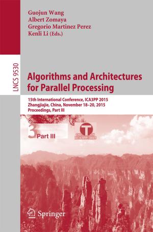 Cover of the book Algorithms and Architectures for Parallel Processing by Dana Vrajitoru, William Knight