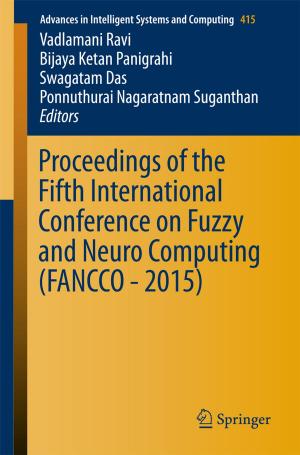 Cover of the book Proceedings of the Fifth International Conference on Fuzzy and Neuro Computing (FANCCO - 2015) by 