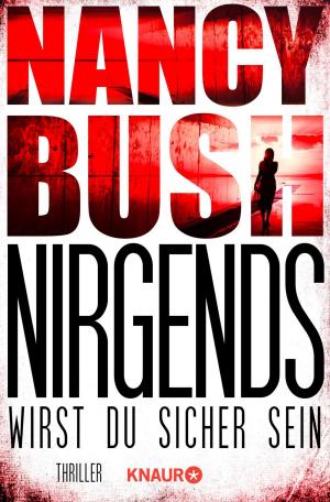 bigCover of the book Nirgends wirst du sicher sein by 