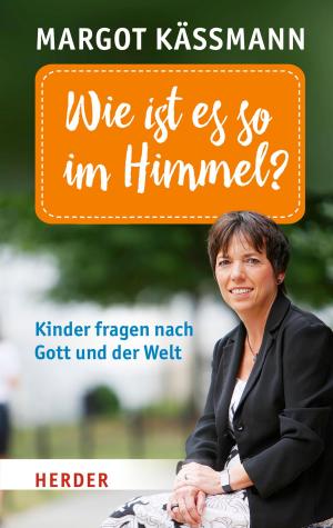 Cover of the book Wie ist es so im Himmel? by Anselm Grün