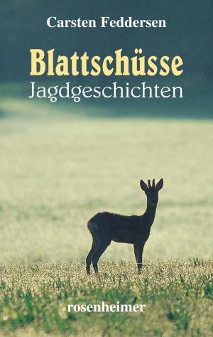 Cover of the book Blattschüsse by Rosalie Linner