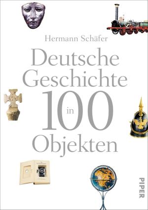 Cover of the book Deutsche Geschichte in 100 Objekten by Jennifer Estep