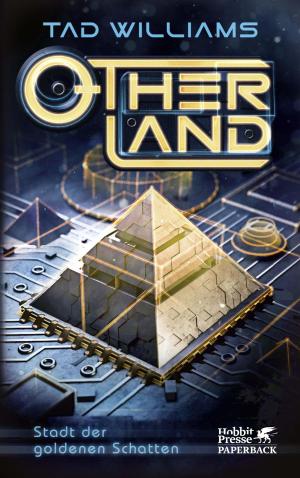 Cover of the book Otherland Teil 1 / Stadt der goldenen Schatten by Nickolas Butler