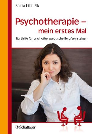 Cover of the book Psychotherapie - mein erstes Mal by Manfred Spitzer