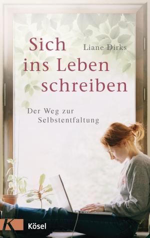 Cover of the book Sich ins Leben schreiben by Ross Clevens