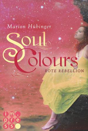Cover of the book Soul Colours 2: Rote Rebellion by Roy Looman, Edward van de Vendel