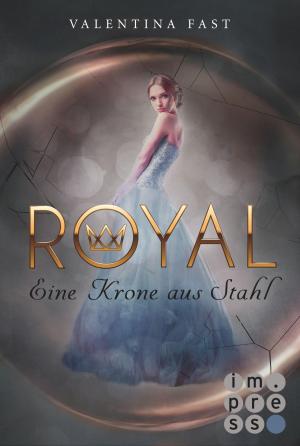 Book cover of Royal 4: Eine Krone aus Stahl
