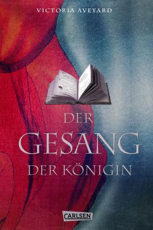 Cover of the book Der Gesang der Königin (Die Farben des Blutes ) by Jennifer Wolf