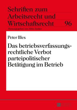 Cover of the book Das betriebsverfassungsrechtliche Verbot parteipolitischer Betaetigung im Betrieb by Eun Meeh Cho