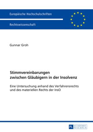 Cover of the book Stimmvereinbarungen zwischen Glaeubigern in der Insolvenz by Saskia Zinsser-Krys