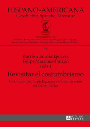 Cover of the book Revisitar el costumbrismo by Daniel Möller