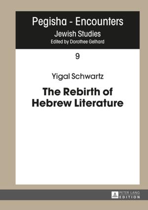 Cover of the book The Rebirth of Hebrew Literature by Sebastian Sumalvico