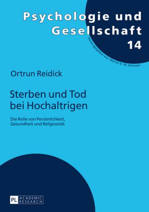 Cover of the book Sterben und Tod bei Hochaltrigen by Xavier Kalck