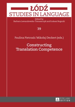 Cover of the book Constructing Translation Competence by Arleen Ionescu