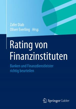 Cover of the book Rating von Finanzinstituten by Matthias Böck, Felix Köbler, Eva Anderl, Linda Le