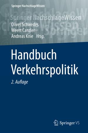 Cover of the book Handbuch Verkehrspolitik by Heribert Meffert, Christoph Burmann, Manfred Kirchgeorg, Maik Eisenbeiß