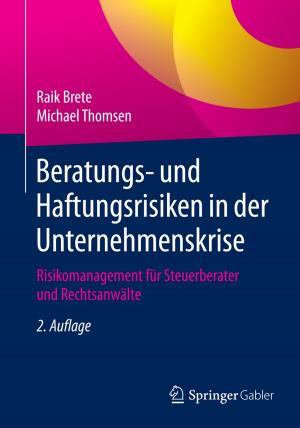 Cover of the book Beratungs- und Haftungsrisiken in der Unternehmenskrise by Zach Davis, Peter Buchenau