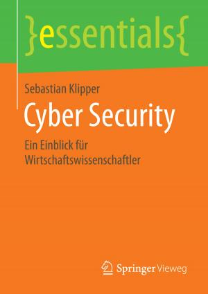 Cover of the book Cyber Security by Ralf Stegmann, Peter Loos, Ute B. Schröder