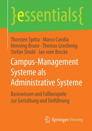 Cover of the book Campus-Management Systeme als Administrative Systeme by Wolfgang Becker, Patrick Ulrich, Tim Botzkowski