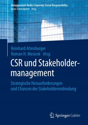 Cover of the book CSR und Stakeholdermanagement by R. Menzel, M. F. Bennet, W. H. Miller, B. Diehn, M. Heisenberg, A. W. Snyder, P. Kunze, D. G. Stavenga, M. Järviletho, K. Hamdorf, H. Autrum, M. Yoshida