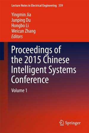 Cover of the book Proceedings of the 2015 Chinese Intelligent Systems Conference by Karl Kuhlemann
