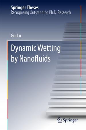 Cover of the book Dynamic Wetting by Nanofluids by Olga I. Baulina